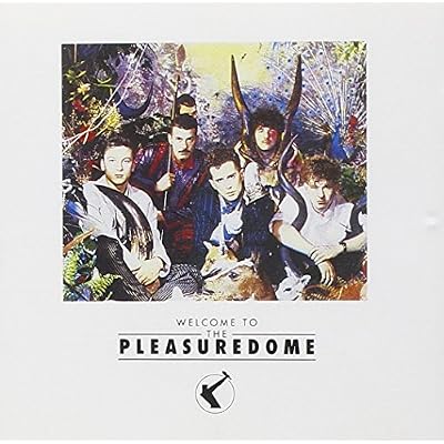 Welcome to the Pleasuredome