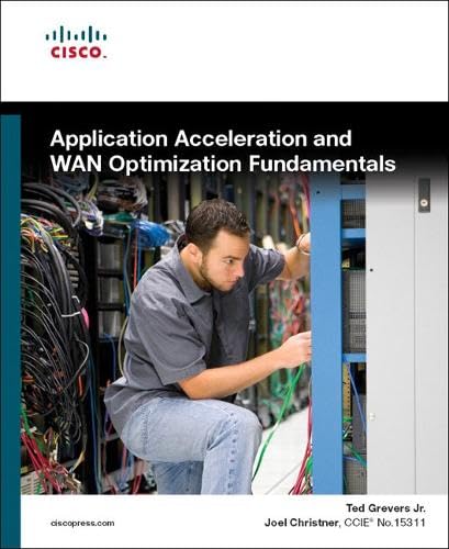 Application Acceleration and Wan Optimization Fundamentals