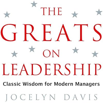 The Greats on Leadership