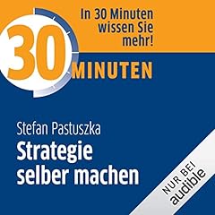 30 Minuten Strategie selber machen Audiolibro Por Stefan Pastuszka arte de portada