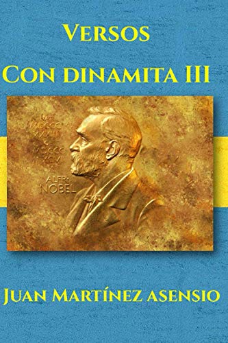 Versos con Dinamita III (Spanish Edition)