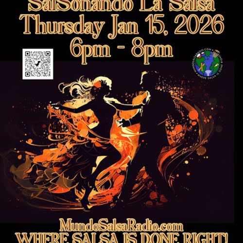 SalSonando La Salsa DJ Eddie Jan 15 2026 Show # 116