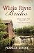 White River Brides: Missouri Couples Find Unexpected Love in Three Historical Novels (Romancing America)