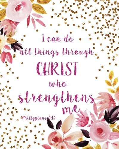 I can do all things through christ who strengthens me: Bible Verse Bullet Journal Dot Grid l Notebook (8" x 10") Large 8mm x 8mm Matrix: Volume 6 ... Notebook Christian Floral Journal Series) Paperback – 30 Dec. 2017