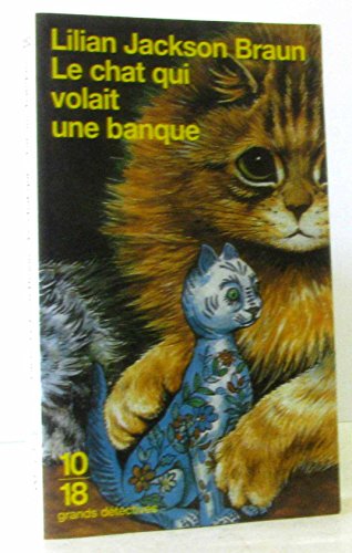 Le chat qui volait une banque [French] 2264031212 Book Cover