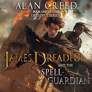 James Dreadful and the Spell-Guardian Audiolibro Por Alan Creed arte de portada