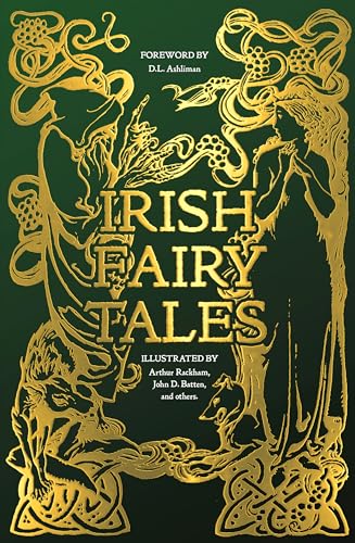 Irish Fairy Tales (By: Arthur Rackham,D.L. Ashliman)