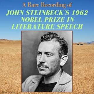 A Rare Recording of John Steinbeck's 1962 Nobel Prize in Literature Speech cover art