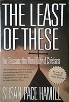 The Least of These - Fair Taxes and the Moral Duty of Christians 1575872188 Book Cover