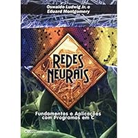 Redes Neurais. Fundamentos E Aplicaçoes Com Programas Em C (Em Portuguese do Brasil) 8573936193 Book Cover