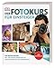 Produktbild Der Fotokurs für Einsteiger: Die besten Bilder mit digitalen Spiegelreflex- und kompakten Systemkameras. Der Bestseller