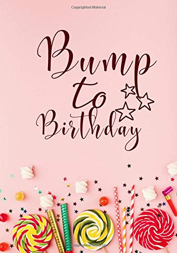 Bump to Birthday: Elegant All-in-One Keepsake Memories Journal Record Organizer Book Diary for Expectant Mums, Moms, mothers, women, Childbirth ... 6”x9” 120 pages (Parenthood Logbooks)