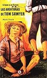  1.AVENTURAS DE TOM SAWYER, LAS.(JARDIN DE CLASICOS) (SIN COLECCION)