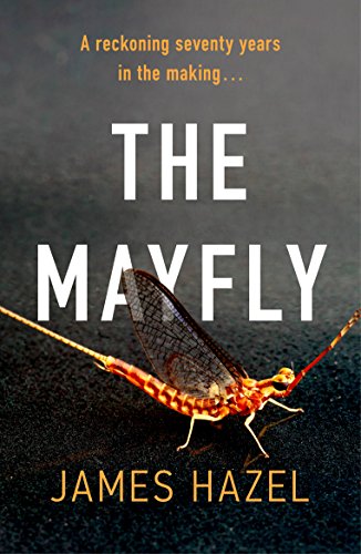 Télécharger The Mayfly: As Chilling as M. J. Arlidge Francais PDF