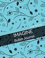 Bullet Journal For Teens Imagine: Large 8 x 11 Dot Grid Notebook 1719047103 Book Cover