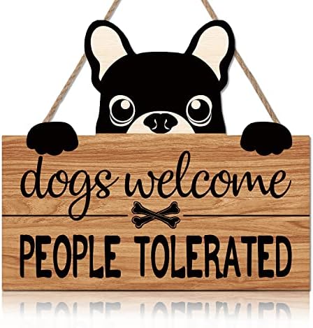 Dogs Welcome People Tolerated Hanging Wood Sign,Funny Dogs Welcome Sign for Pet Shop Home Decor,Dog Room Decor,Gifts for Dog Lovers,9.6x11Inches