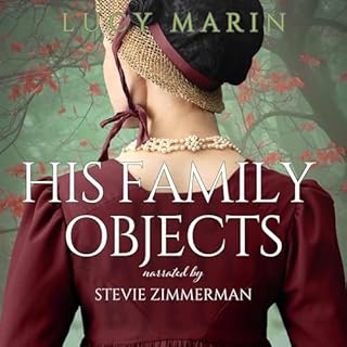 His Family Objects: A Pride and Prejudice Variation Audiolibro Por Lucy Marin arte de portada