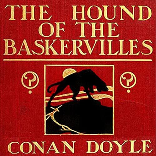 The Hound of The Baskervilles by Sir Arthur Conan Doyle. cover art