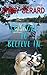 Someone To Believe In (Legend Lake Trilogy)