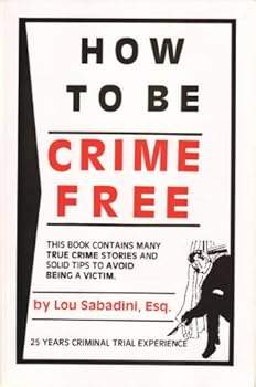 Paperback How to be crime free: S.A.F.E Book