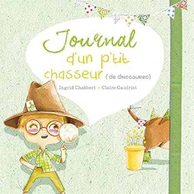 Journal d'un p'tit chasseur