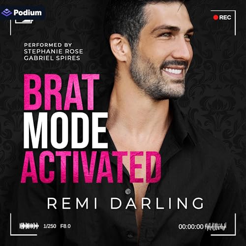 Brat Mode Activated (Authored by Remi Darling) episode artwork