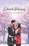 A New Beginning (Lakeside Hideaway)