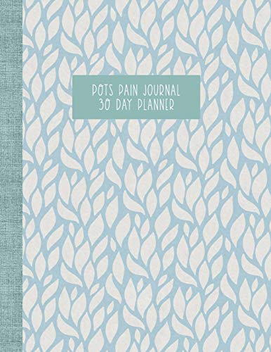 POTS Pain Journal: Dysautonomia 30 Day Planner and Food Diary - Leaves