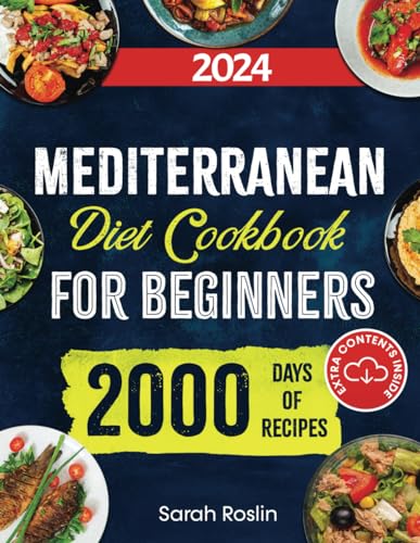Mediterranean Diet Cookbook for Beginners: Elevate Your Metabolism with Sun-Soaked & Illustrated Recipes [V EDITION]