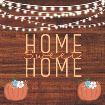 Paperback Home Sweet Home: Message Book for Visitors to Write In and Leave Comments Book