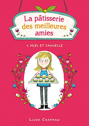 Télécharger La pùtisserie des meilleures amies 1 - Miel et cannelle Livre eBook France