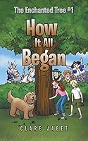 How It All Began 1504967372 Book Cover