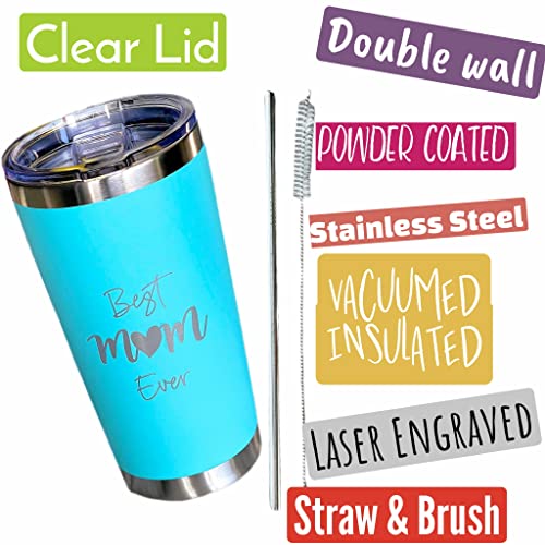 Best Mom Ever Tumbler Gift. 20 Oz Insulated Stainless Steel With Lid, Straw & Brush. Gift Idea For Mom Birthday, Mother's Day Gift Travel Mug Or New Mom Christmas Gift. Laser Engraved.(Aqua) #TOP1