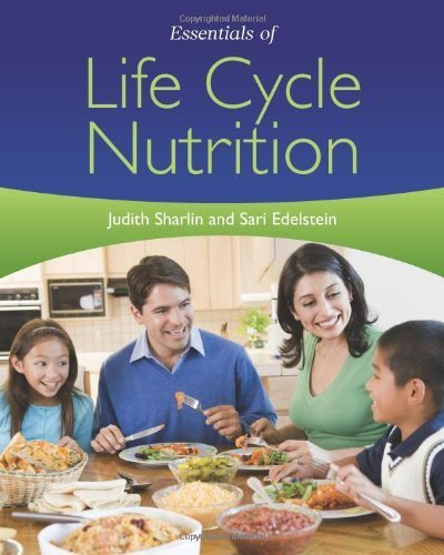 Essentials Of Life Cycle Nutrition by Sharlin, Judith, Edelstein, Sari (2010) Paperback