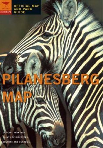 Pilanesberg: Official Map and Park Guide