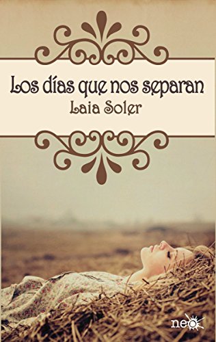 Los días que nos separan (Spanish Edition)