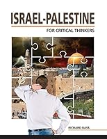 Israel-Palestine for Critical Thinkers 0991818628 Book Cover