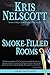 Smoke-Filled Rooms: A Smokey Dalton Novel