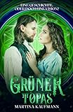  Grüner Topas: Nur eine Traumreise oder doch eine Vision? (Topas Reihe, Band 1)