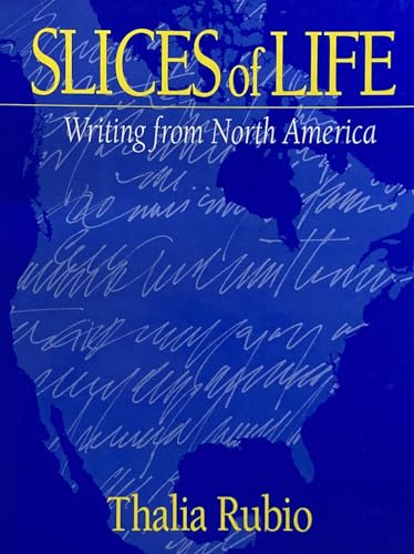 Slices of Life: Writing from North America