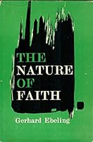 THE NATURE OF FAITH. Trsl., Ronald G. Smith B002JYAYVK Book Cover