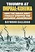 Triumph at Imphal-Kohima: How the Indian Army Finally Stopped the Japanese Juggernaut (Modern War Studies (Hardcover))