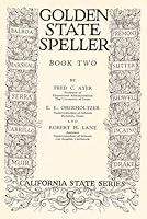 Golden State Speller Book Two B000O7UGX0 Book Cover