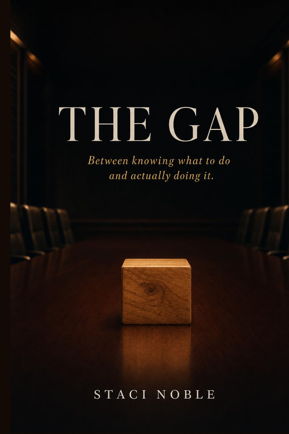 The Gap: Between knowing what to do and actually doing it.