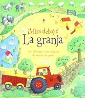 MIRA DEBAJO LA GRANJA 1409502007 Book Cover
