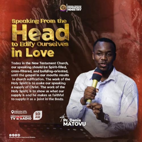 Speaking From the Head to Edify Ourselves in love