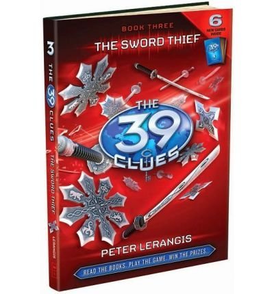 Preisvergleich Produktbild { THE SWORD THIEF (39 CLUES #03) } By Lerangis, Peter ( Author ) [ Apr - 2009 ] [ Hardcover ]