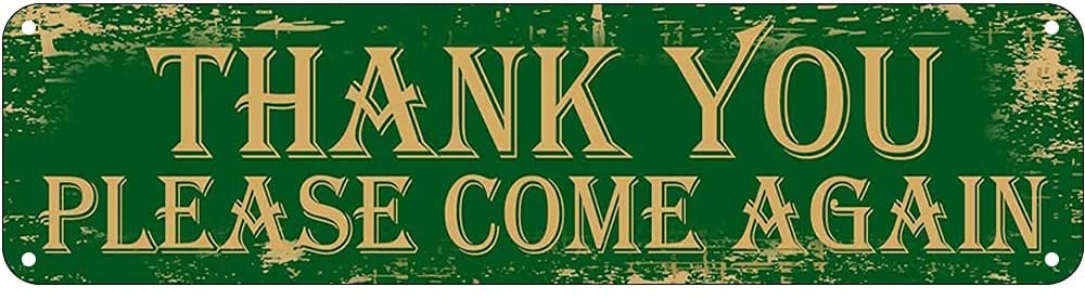 Thank You Please Come Again Retro Tin Signs Aluminum Metal Sign for Kitchen Home Garden Wall Bar Cafe Decor 4x16 Inch