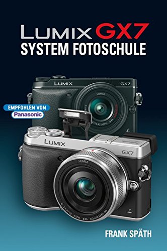 Preisvergleich Produktbild Lumix GX7 System Fotoschule