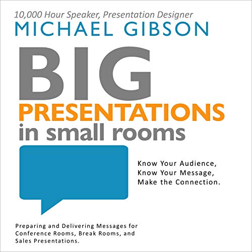 Amazon.com: Big Presentations in Small Rooms: Preparing and Delivering ...